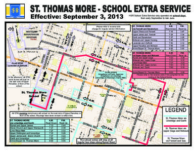 ST. THOMAS MORE - SCHOOL EXTRA SERVICE Effective: September 3, 2013 HSR School Extra Service only operates on school days, from early September to late June.
