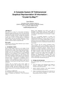 A Complete System Of Tridimensional Graphical Representation Of Information : “Crystal Hy-Map™” David Bihanic University of Paris I Panthéon-Sorbonne, CERAP Laboratory (Plastic Arts Study and Research Centre),