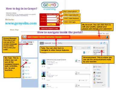 How to log-in in Genyo? STEP 1: Input Login ID STEP 2: Input School ID Website: