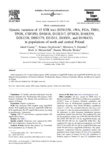 Forensic Science International[removed]–100  Short communication Genetic variation of 15 STR loci (D3S1358, vWA, FGA, TH01, TPOX, CSF1PO, D5S818, D13S317, D7S820, D16S539,