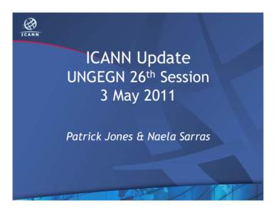 ICANN Update_UNGEGN 26th Session_3May.ppt