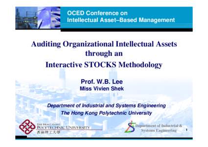 OCED Conference on Intellectual Asset–Based Management Auditing Organizational Intellectual Assets through an Interactive STOCKS Methodology