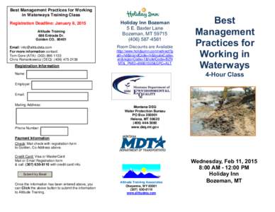 Best Management Practices for Working in Waterways Training Class Registration Deadline: January 8, 2015 Altitude Training 688 Entrada Dr. Golden CO, 80401