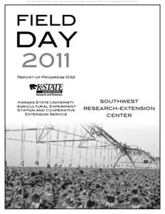 This publication from the Kansas State University Agricultural Experiment Station and Cooperative Extension Service has been archived. Current information is available from http://www.ksre.ksu.edu. FIELD  DAY