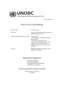 Chemistry / Clandestine chemistry / Illegal drug trade / Drug control law / United Nations Office on Drugs and Crime / Diversion Investigator / South Asian Association for Regional Cooperation / Opium / Organized crime / Government / Law / United Nations