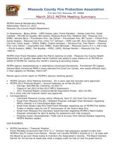 Missoula County Fire Protection Association P.O. Box 373, Missoula, MT[removed]March 2012 MCFPA Meeting Summary MCFPA General Membership Meeting Wednesday, March 21, 2012