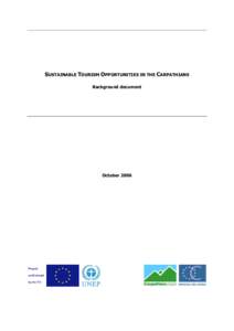 SUSTAINABLE TOURISM OPPORTUNITIES IN THE CARPATHIANS Background document October 2006  Sustainable Tourism Opportunities in the Carpathians: Background document