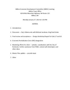 Milton Economic Development Committee (MEDC) meeting Milton Town Office 424 White Mountain Highway, NH Route 125 Milton, NH Monday January 27, 2014 at 3:30 PM AGENDA