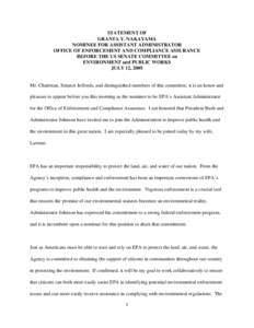 STATEMENT OF GRANTA Y. NAKAYAMA NOMINEE FOR ASSISTANT ADMINISTRATOR OFFICE OF ENFORCEMENT AND COMPLIANCE ASSURANCE BEFORE THE US SENATE COMMITTEE on ENVIRONMENT and PUBLIC WORKS JULY 12, 2005