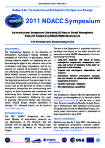 Second Announcment - March[removed]Network for the Detection of Atmospheric Composition Change 2011 NDACC Symposium An International Symposium Celebrating 20 Years of Global Atmospheric