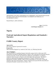 THIS REPORT CONTAINS ASSESSMENTS OF COMMODITY AND TRADE ISSUES MADE BY USDA STAFF AND NOT NECESSARILY STATEMENTS OF OFFICIAL U.S. GOVERNMENT POLICY Required Report - public distribution  Date: [removed]