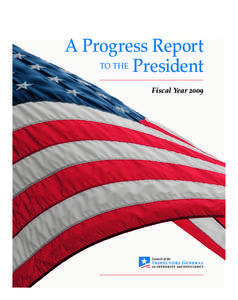 A Progress Report � to the President Fiscal Year 2009 �