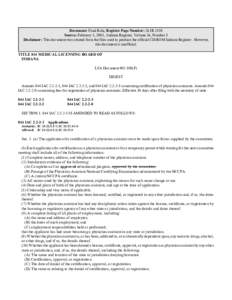 Document: Final Rule, Register Page Number: 26 IR 1558 Source: February 1, 2003, Indiana Register, Volume 26, Number 5 Disclaimer: This document was created from the files used to produce the official CD-ROM Indiana Regi