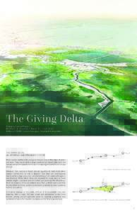 The Giving Delta Changing Course Phase 1 Moffatt & Nichol | West 8 | LSU CSS Deltares | RAND | Ioannis Georgiou | Headland & Associates  The