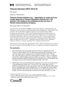 Telecom Decision CRTC[removed]PDF version Ottawa, 21 February 2013 Telesave Communications Ltd. – Application to review and vary certain elements of Telecom Regulatory Policies[removed]