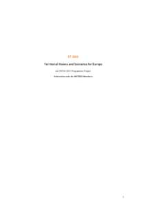 ET 2050 Territorial Visions and Scenarios for Europe An ESPON 2013 Programme Project Information note for METREX Members  1