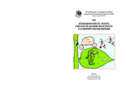 Tavole Rotonde sui maggiori problemi riguardanti l’Entomologia Agraria in Italia Sotto gli auspici del MIPAF XIII.