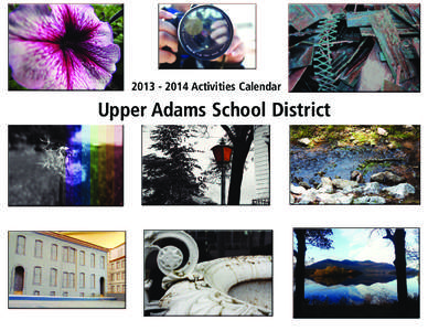 [removed]Activities Calendar  Upper Adams School District TABLE OF CONTENTS Board of Directors . . . . . . . . . . . . . . . . . . . . . . . . . . . . .