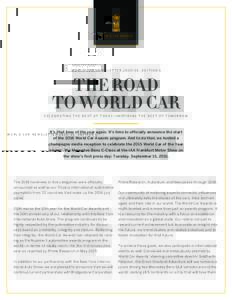 WORLD CAR NEWSLETTER, EDITION 1  THE ROAD TO WORLD CAR CELEBRATING THE BEST OF TODAY—INSPIRING THE BEST OF TOMORROW