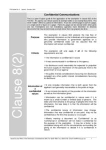 FOI Guide No. 2  Issued : October 2001 Confidential Communications This is a plain English guide to the application of the exemption in clause 8(2) of the