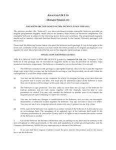 ANALYSIS UK LTD DINNER TIMER LITE THE SOFTWARE CONTAINED IN THIS PACKAGE IS NOT FOR SALE. The software product (the “Software”) you have purchased includes intangible Software provided on tangible programmed magnetic