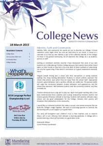18 March 2015 Identity, Faith and Community Newsletter Contents College News  2