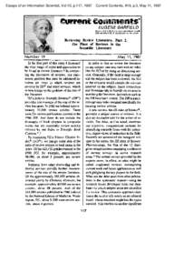 Essays of an Information Scientist, Vol:10, p.117, 1987  Current Contents, #19, p.3, May 11, 1987 EUGENE GARFIELD INSTITUTE FOR SCIENTIFIC