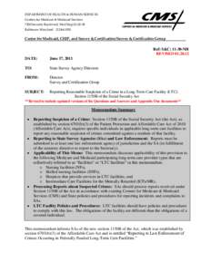 DEPARTMENT OF HEALTH & HUMAN SERVICES Centers for Medicare & Medicaid Services 7500 Security Boulevard, Mail Stop[removed]Baltimore, Maryland[removed]Center for Medicaid, CHIP, and Survey & Certification/Survey & Ce