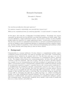 Research Statement Alexander A. Sherstov June 2015 Can machines provably learn from past experience? Are quantum computers substantially more powerful than classical ones?