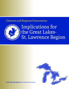 Clusters and Regional Economies: Implications for the Great Lakes-St. Lawrence Region  Clusters and Regional Economies: Implications for the Great LakesSt. Lawrence Region
