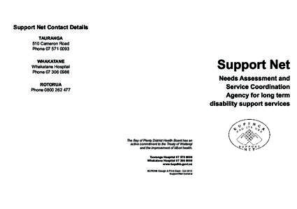 Support Net Contact Details TAURANGA 510 Cameron Road PhoneSupport Net