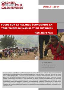 JUILLET[removed]FOCUS SUR LA RELANCE ÉCONOMIQUE EN TERRITOIRES DU MASISI ET DU RUTSHURU RDC, Nord-Kivu