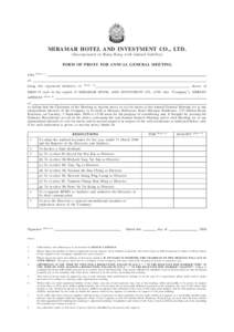 MIRAMAR HOTEL AND INVESTMENT CO., LTD. (Incorporated in Hong Kong with limited liability) FORM OF PROXY FOR ANNUAL GENERAL MEETING I/We  (Note 1)