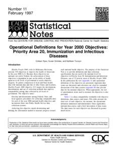 Number 11 February 1997 From the CENTERS FOR DISEASE CONTROL AND PREVENTION/National Center for Health Statistics  Operational Definitions for Year 2000 Objectives: