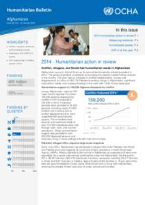 Humanitarian Bulletin Afghanistan Issue 36 | 01 – 31 January 2015 In this issue 2014 humanitarian action in review P.1