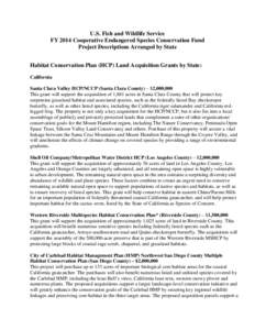 U.S. Fish and Wildlife Service FY 2014 Cooperative Endangered Species Conservation Fund Project Descriptions Arranged by State Habitat Conservation Plan (HCP) Land Acquisition Grants by State: California Santa Clara Vall