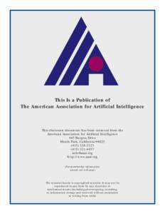 This Is a Publication of The American Association for Artificial Intelligence This electronic document has been retrieved from the American Association for Artificial Intelligence 445 Burgess Drive