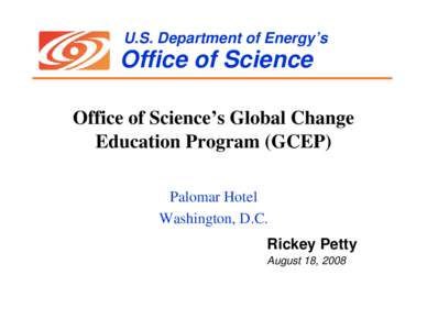 Oak Ridge Institute for Science and Education / Global change / Atmospheric sciences / Earth / United States / Office of Science / Science and technology in the United States / United States Department of Energy
