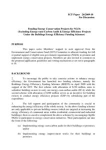 ECF Paper[removed]For Discussion Funding Energy Conservation Projects for NGOs (Excluding Energy-cum-Carbon Audit & Energy Efficiency Projects Under the Buildings Energy Efficiency Funding Schemes)