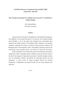    3rd Global Conference on Transparency Research HEC PARIS October 24th – 26th, 2013  Does Transparency Engender the Confidence of the Governed? A Contribution to