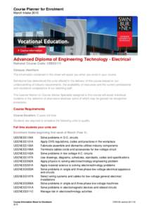 Course Planner for Enrolment March Intake 2015 Advanced Diploma of Engineering Technology - Electrical National Course Code: UEE62111 Campus: Hawthorn