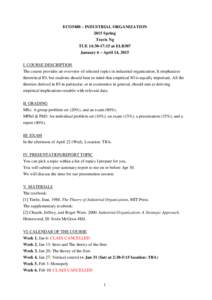 Economic theories / Harold Demsetz / Microeconomics / Jean Tirole / Armen Alchian / Theory of the firm / Ronald Coase / The American Economic Review / Transaction cost / Economics / Law and economics / Industrial organization