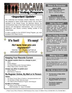 Elections / Voting / Politics / Government / Federal Voting Assistance Program / Absentee ballot / Electronic voting / Postal voting / Uniformed and Overseas Citizens Absentee Voting Act / Ballot access / Ballot / Election technology