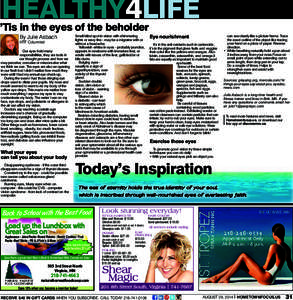 HEALTHY4LIFE  ’Tis in the eyes of the beholder By Julie Asbach  HTF Columnist