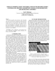 SURFACE MODIFICATION AND MODULATION IN MICROSTRUCTURES: CONTROLLING PROTEIN ADSORPTION, MONOLAYER DESORPTION, AND MICRO-SELF-ASSEMBLY Karl F. Böhringer University of Washington, Department of Electrical Engineering Seat