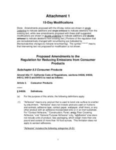 Attachment 1 15-Day Modifications [Note: Amendments proposed with the 45-day notice are shown in single underline to indicate additions and single strikeout to indicate deletions from the existing text, while new amendme