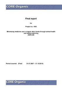Final report for Project noMinimising medicine use in organic dairy herds through animal health and welfare planning