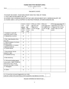 YOUNG CHILD PTSD CHECKLIST (YCPC) 1-6 years. UpdatedName _____________________________________________________________________ ID ________________ Date ______________________