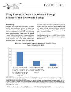 issue brief Using Executive Orders to Advance Energy Efficiency and Renewable Energy Summary  Governors have used executive orders to create,