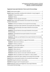 tekst ujednolicony załącznika do uchwały nr 23 PS UW z 24 maja 2011 r. ze zmianami wprowadzonymi uchwałą nr 19 PS UW z 26 kwietnia 2012 r. Regulamin Samorządu Studentów Uniwersytetu Warszawskiego Dział I Postanow